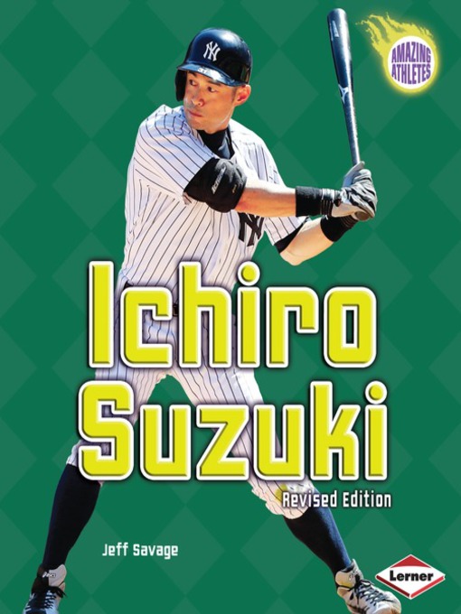 Title details for Ichiro Suzuki by Jeff Savage - Available